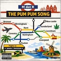 The Pum Pum Song