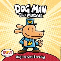 Dog Man Is Go!