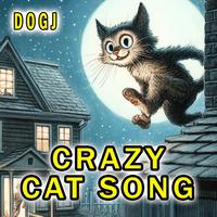 Crazy Cat Song