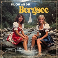 Feucht Wie Der Bergsee