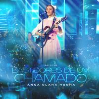 Bastidores de um Chamado - Ao Vivo