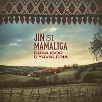 Jin si Mamaliga