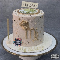 Big Mama (Glizzy Mix)