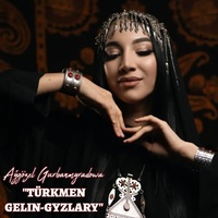 Türkmen Gelin-Gyzlary