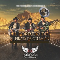 El Corrido de el Pirata de Culiacán