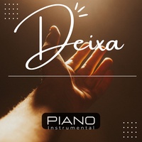 Deixa - Piano Instrumental