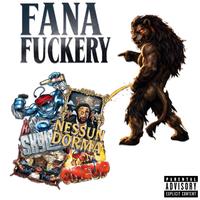 FANA FUCKERY
