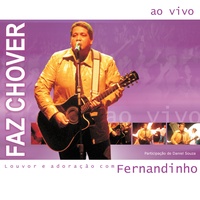 Faz Chover - Ao Vivo