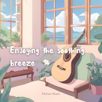 Enjoy the Soothing Breeze