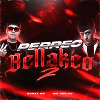 PERREO BELLAKEO 2