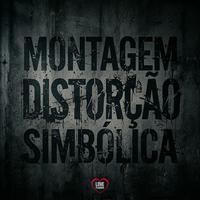 Montagem Distorção Simbólica