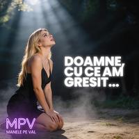 MANELE PE VAL – Doamne, spune-mi cu ce am greșit... | VIDEO OFICIAL 2026