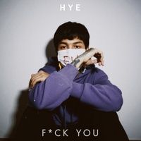 ด้วยรักและ F*CK YOU (ท่อน HYE)