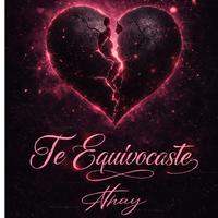TE EQUIVOCASTE