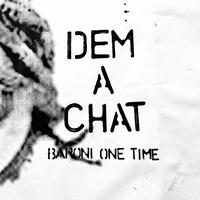 DEM A CHAT