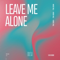 Leave Me Alone