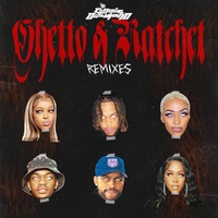 Ghetto & Ratchet - Remy Ma Remix