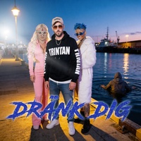 DRÄNK DIG