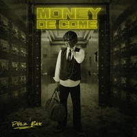 Money De Come