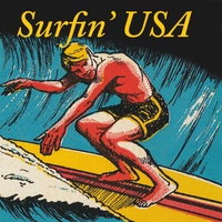 Surfin' USA (as made famous by The Beach Boys)