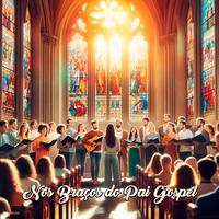Nos Braços do Pai Gospel