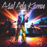 Asal Ada Kamu