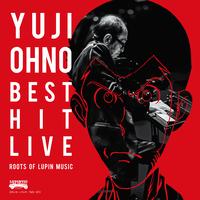 THEME FROM LUPIN III'80(Lupin the Third: Part II)- YUJI OHNO BEST HIT LIVE