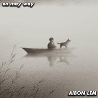 on may way