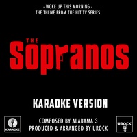 Woke Up this Morning (From "The Sopranos") (Karaoke Version)