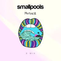 Mother - 8 Mix