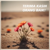 Terima Kasih Orang Baik