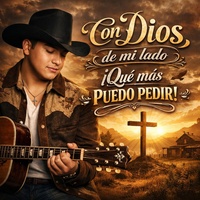Con Dios de mi lado que más puedo pedir