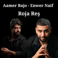 Aamer Bajo u Enwar Naif - Roja Reş