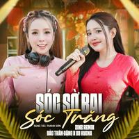 Sóc Sờ Bai Sóc Trăng - Remix