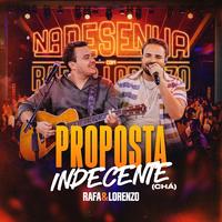 Proposta Indecente (Chá) - Ao Vivo
