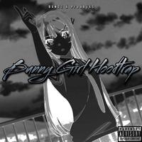 Bunny Girl Hoodtrap - Slowed - ProdByXS Remix