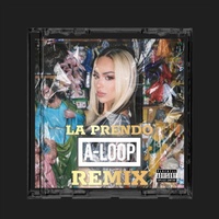 La prendo - A-Loop Remix