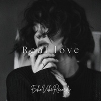 Real Love (ECHOVIBE REMIX)