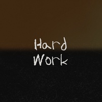 Hard Work