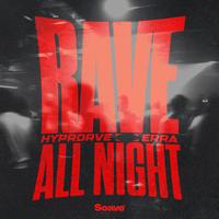 RAVE ALL NIGHT