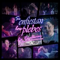 Se Enfiestan Las Plebes