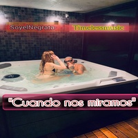 Cuando Nos Miramos