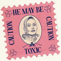 toxic!
