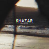 KHAZAR - Slowed
