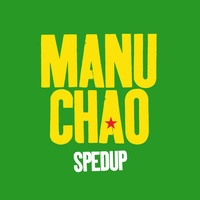 La Primavera - Sped Up - Manu Chao