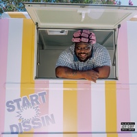 TikTok Sound - Start Dissin'