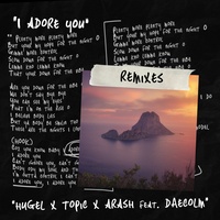 I Adore You - A-Clark x VINNY Remix