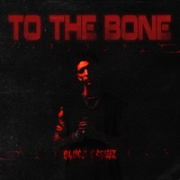 To The Bone