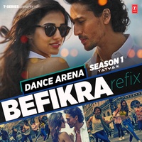 Befikra Refix (From "Dance Arena Season 1")