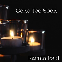 Gone Too Soon (Song for a Funeral) - Female Vocal
